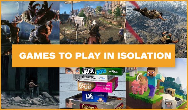 9 PC Games to Play In Isolation | Thermaltake Blog