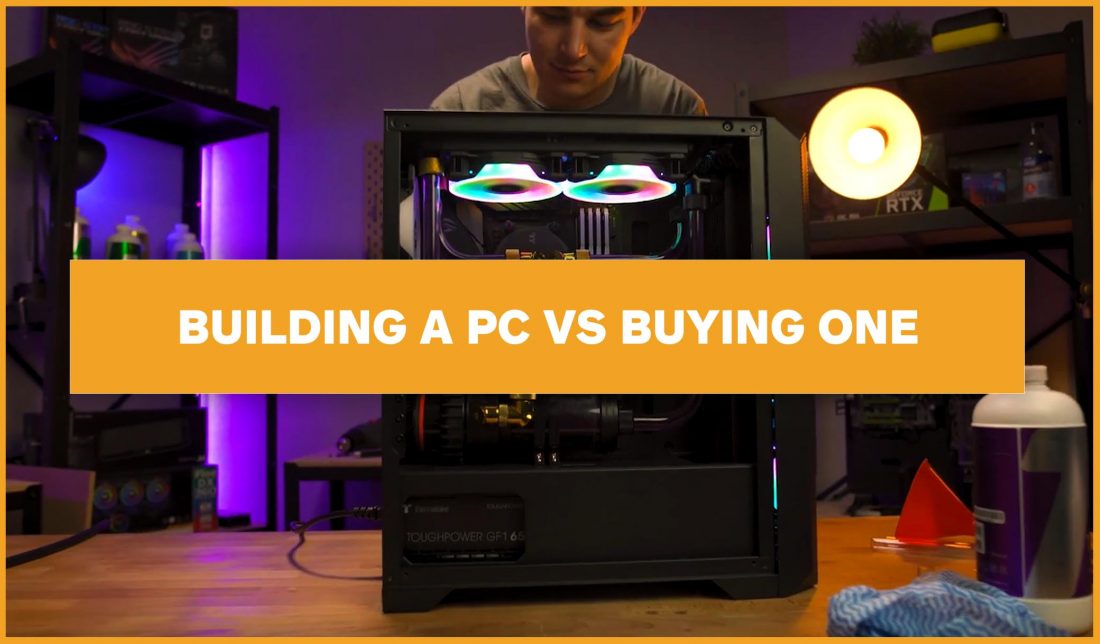 Building your PC vs Buying One? Thermaltake Blog