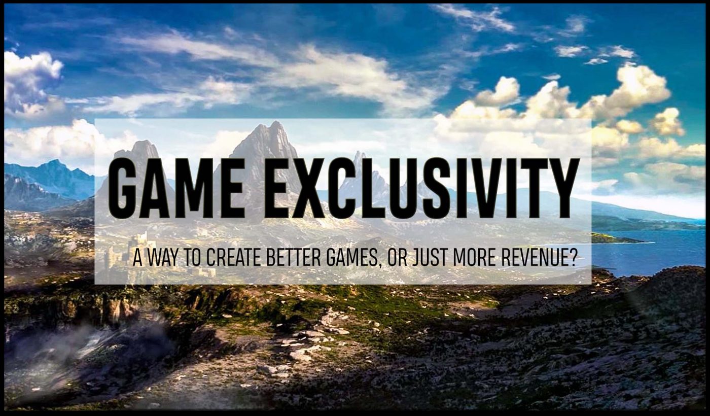 Game Exclusivity: A Way To Create Better Games, Or Just More Revenue ...